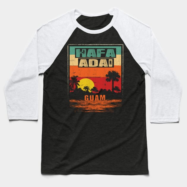 Hafa Adai Guam Seal Baseball T-Shirt by Dailygrind